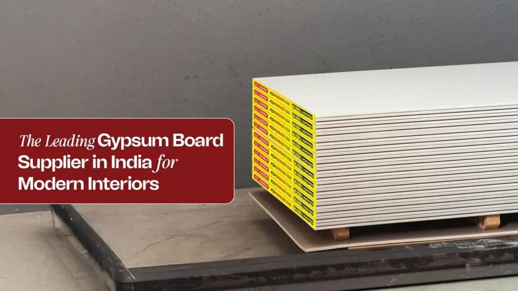 Buildwell: The Leading Gypsum Board Supplier in India for Modern Interiors
