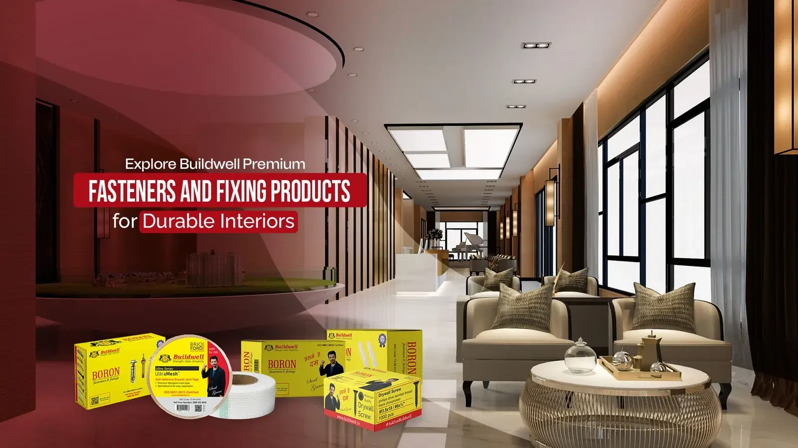 Buildwell advertisement featuring premium fasteners and fixing products for durable interiors, showcasing drywall screws, joint tape, and fixings in a luxurious modern interior setting.