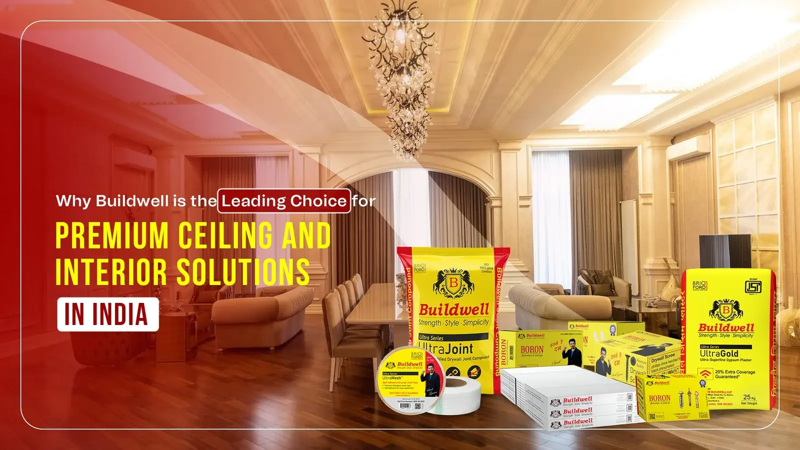 Buildwell products for interior solutions and Premium Ceiling Materials in India.