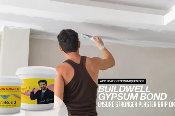 Application Techniques for Buildwell Gypsum Bond: Ensure Stronger Plaster Grip on RCC