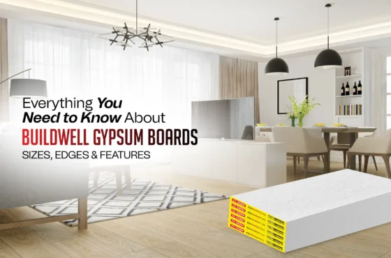 Everything You Need to Know About Buildwell Gypsum Boards: Sizes, Edges & Features