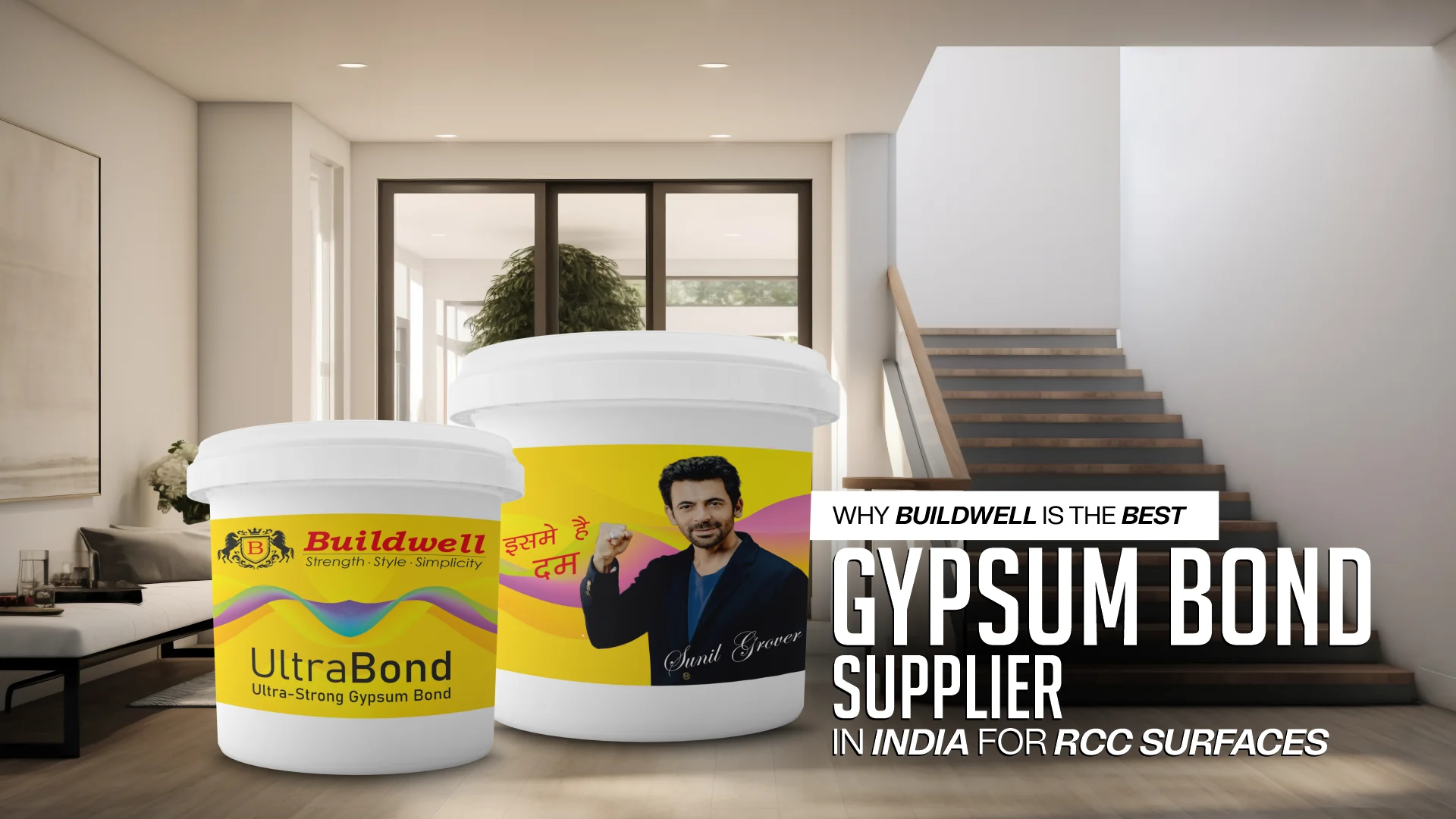 Buildwell – Best Gypsum Bond Supplier in India for RCC Ceiling Applications, featuring UltraBond with Sunil Grover