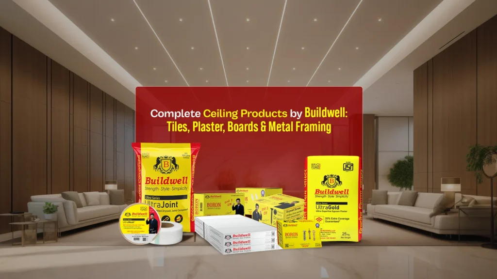 Complete Ceiling Products by Buildwell: Tiles, Plaster, Boards & Metal Framing