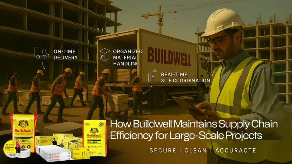 How Buildwell Maintains Supply Chain Efficiency for Large-Scale Projects