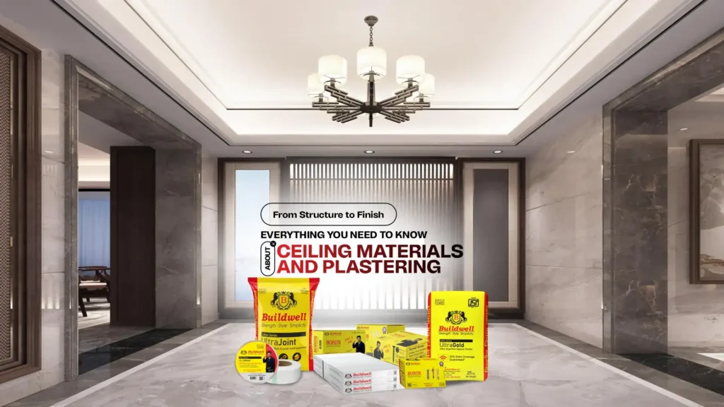From Structure to Finish: Everything You Need to Know About Ceiling Materials and Plastering