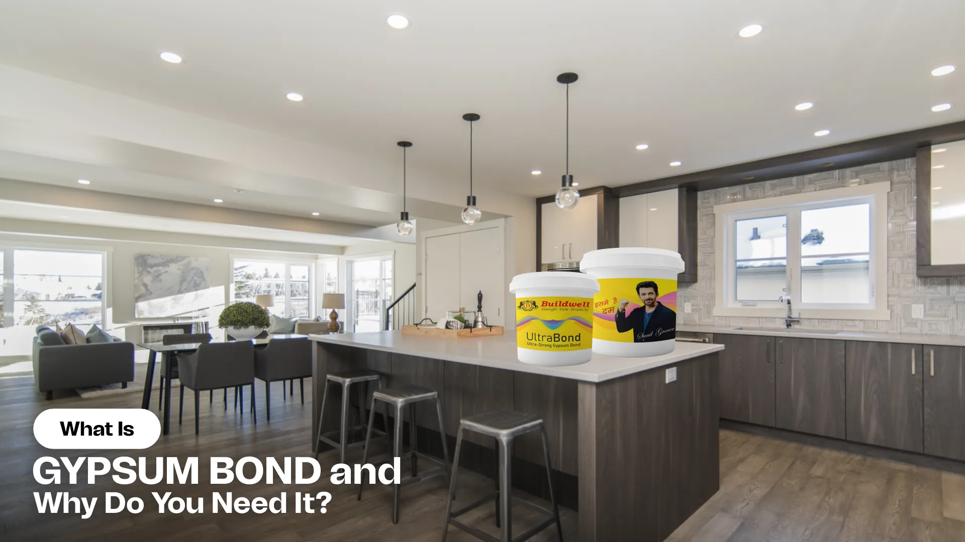 Buildwell UltraBond product display in a modern kitchen interior – Best Gypsum Bond Supplier in India