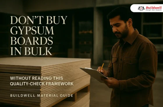 Don’t Buy Gypsum Boards in Bulk Without Reading This Quality-Check Framework