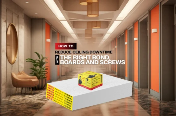 How to Reduce Ceiling Downtime with the Right Bond, Boards, and Screws
