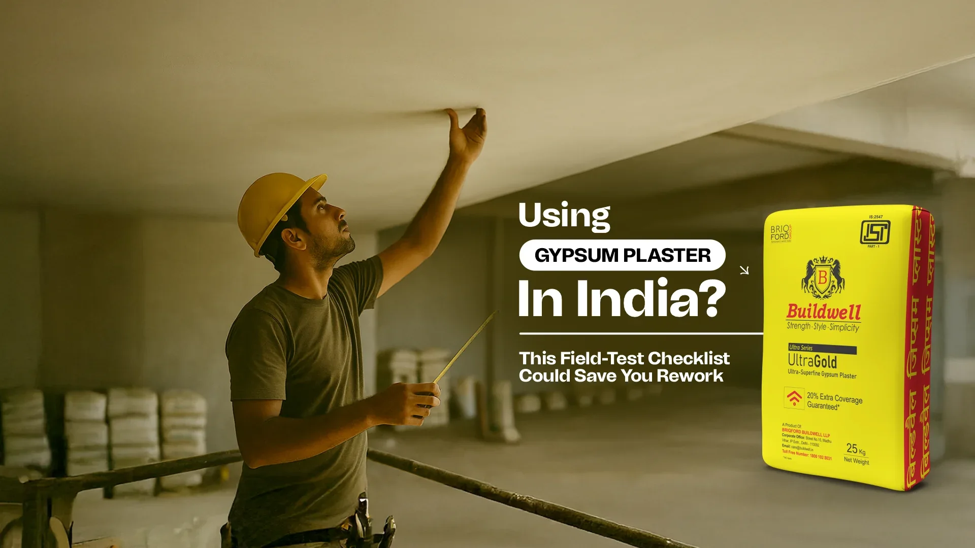 Worker checking ceiling finish using Buildwell UltraGold Gypsum Plaster in India