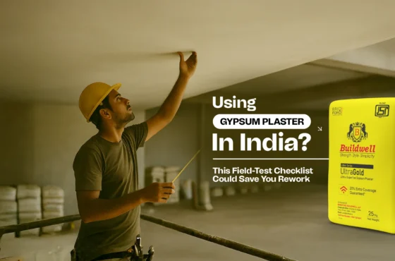 Using Gypsum Plaster in India? This Field-Test Checklist Could Save You Rework