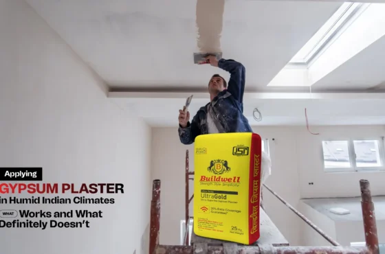 Applying Gypsum Plaster in Humid Indian Climates: What Works and What Definitely Doesn’t