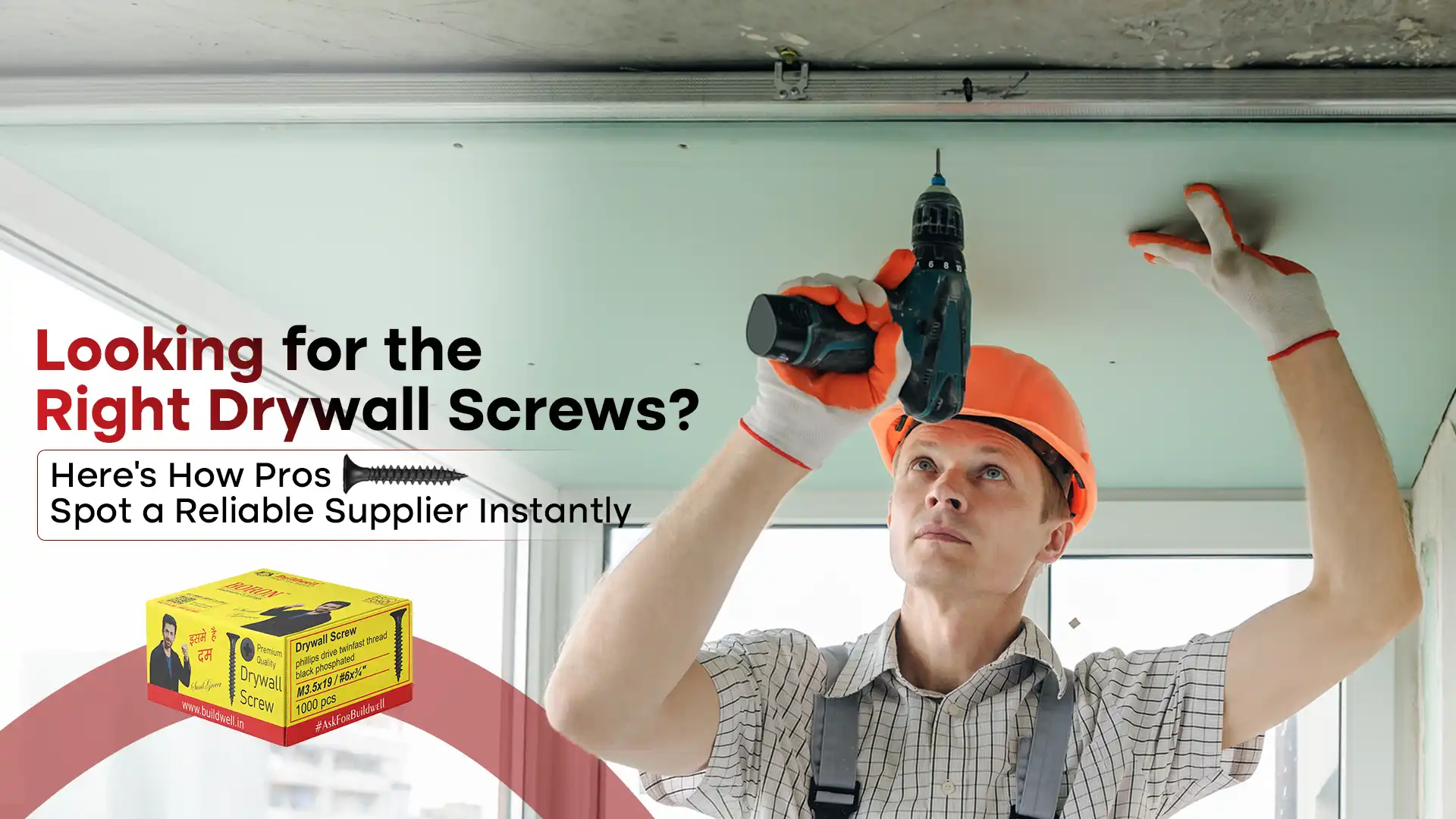 Best Drywall Screw Supplier in India for Reliable Ceiling and Wall Installations