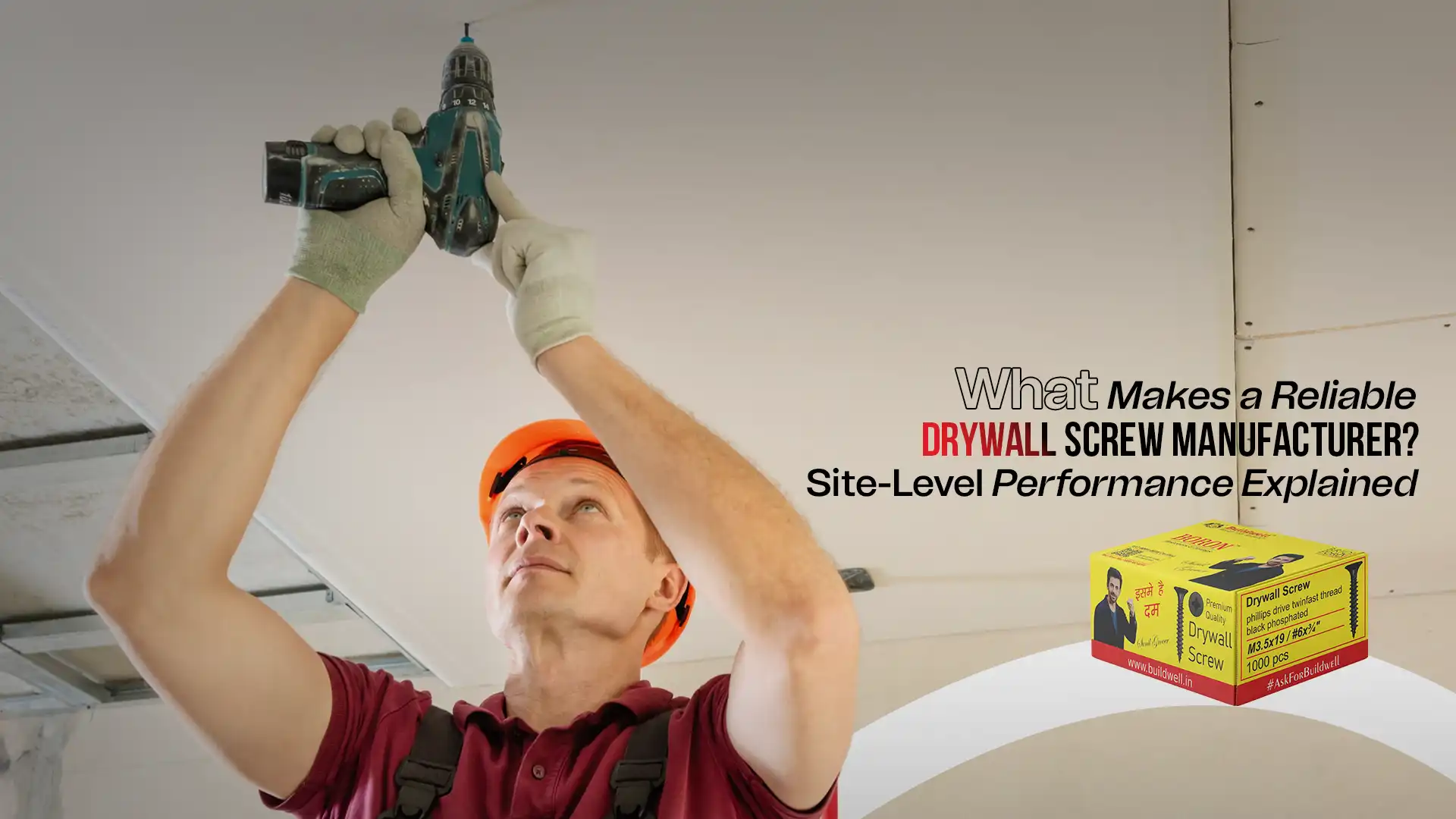 Drywall Screw Manufacturer in India – Reliable Performance and Quality Screws for Ceilings and Interiors