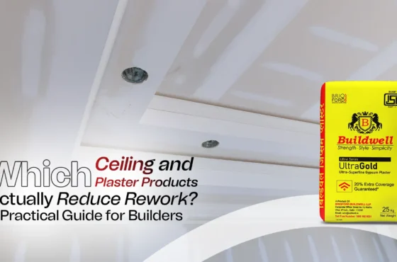 Which Ceiling and Plaster Products Actually Reduce Rework? A Practical Guide for Builders