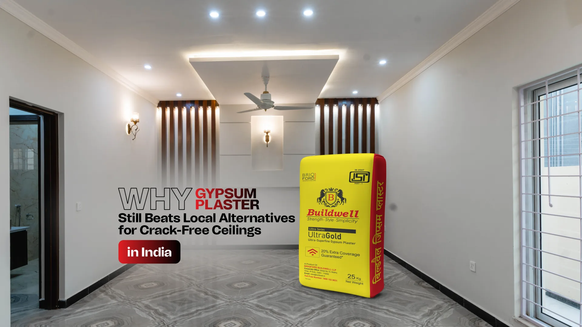 Premium Buildwell Gypsum Plaster bag placed in a modern interior with false ceiling – best choice for smooth and crack-free ceilings in India