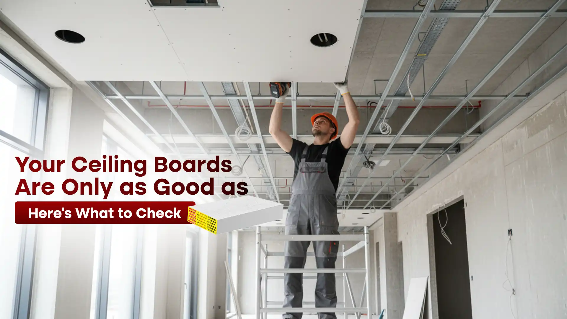 Worker installing ceiling boards supplied by the Best Gypsum Board Supplier in India for durable, smooth interiors