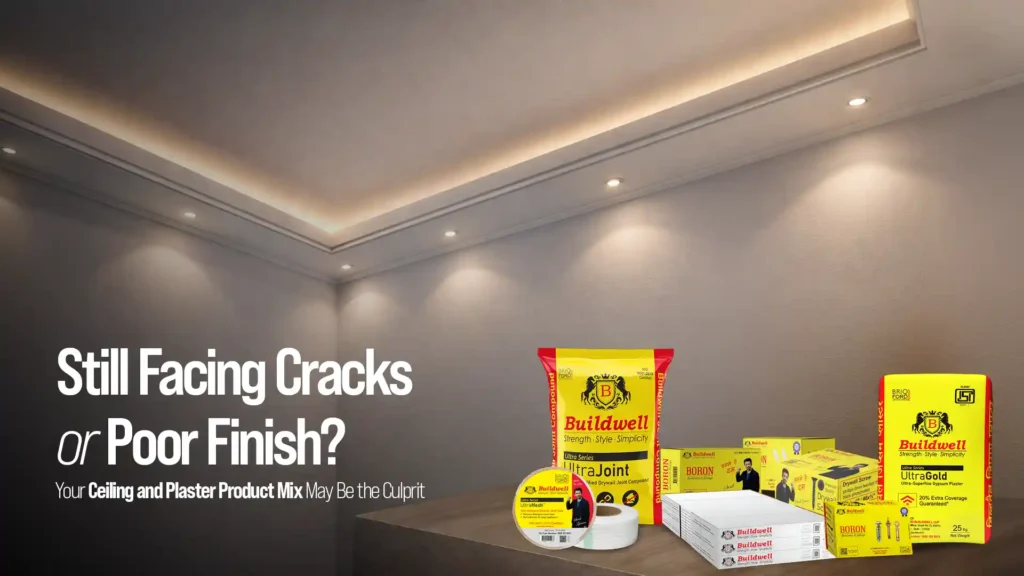 Still Facing Cracks or Poor Finish? Your Ceiling and Plaster Product Mix May Be the Culprit