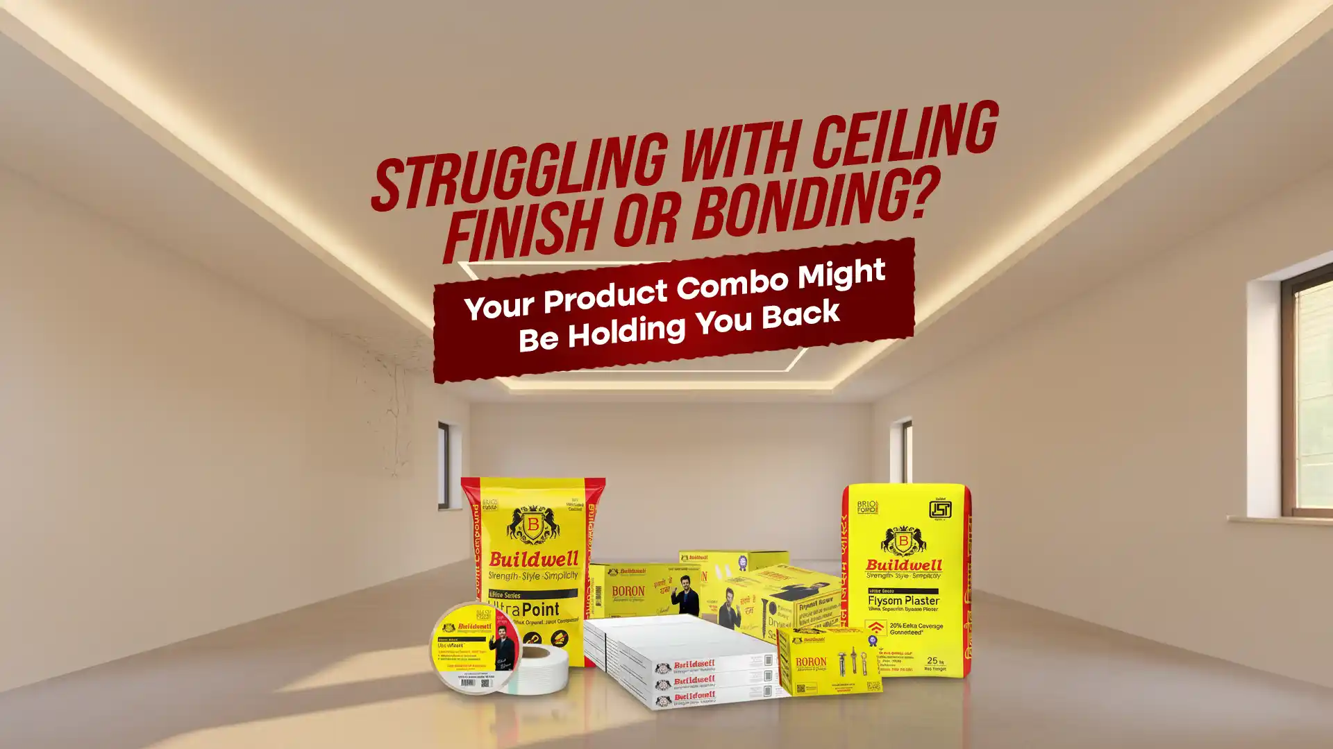 Buildwell ceiling and gypsum plaster products displayed inside a finished room with smooth ceilings, highlighting premium ceiling and gypsum plaster products in India