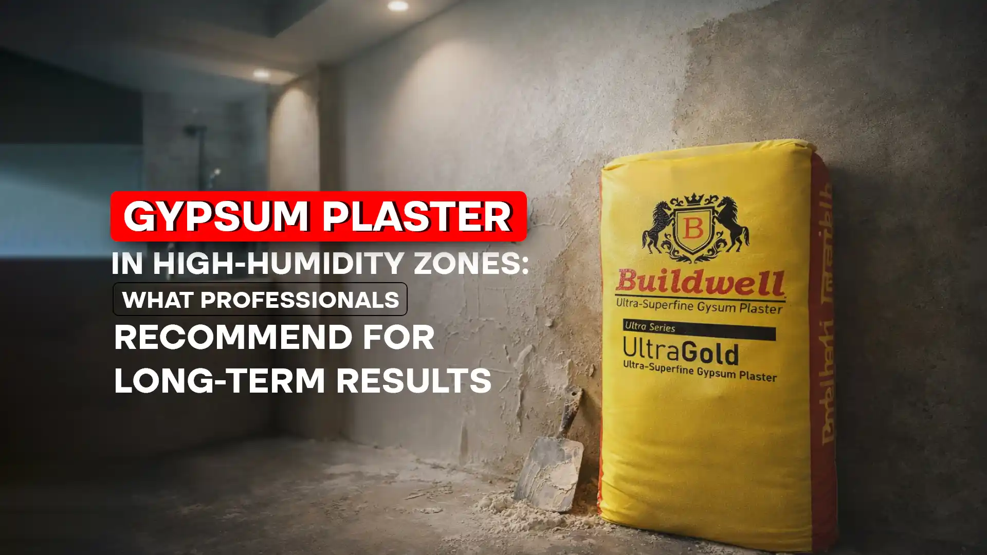 Application-ready gypsum plaster used on interior walls, highlighting durability and performance in high-humidity conditions