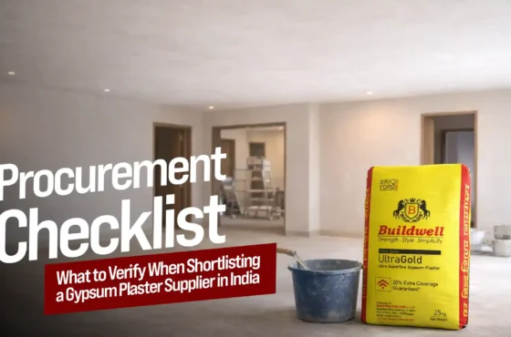 Procurement Checklist: What to Verify When Shortlisting a Gypsum Plaster Supplier in India