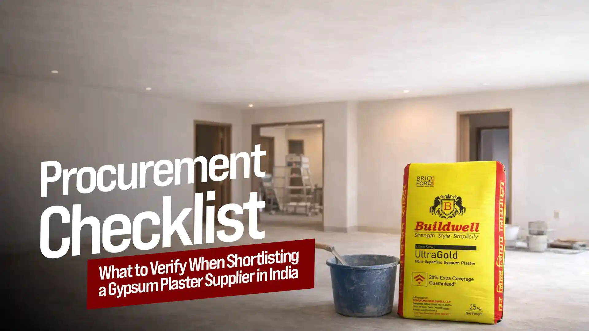 Procurement Checklist for Choosing the Best Gypsum Plaster Supplier in India