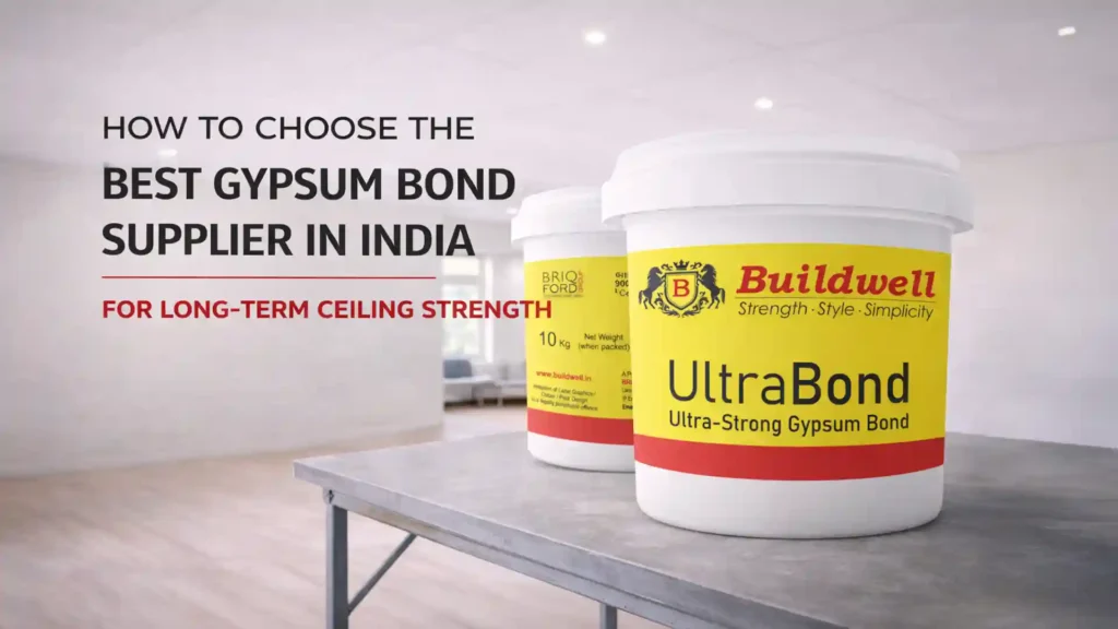 How to choose the best gypsum bond supplier in India for long-term ceiling strength