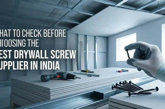 What to check before choosing the best drywall screw supplier in India