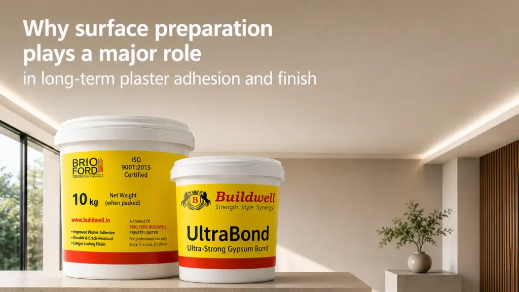 Why surface preparation plays a major role in long-term plaster adhesion and finish
