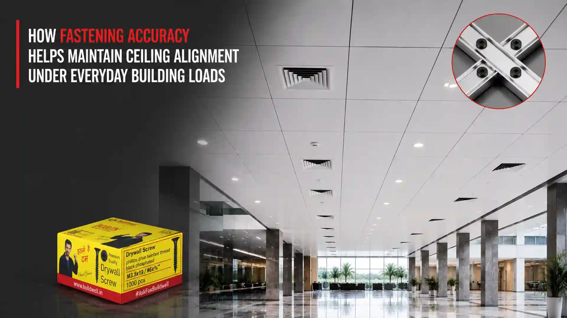 Premium Drywall Screw used for precise fastening to maintain ceiling alignment, strength, and long-term structural stability.