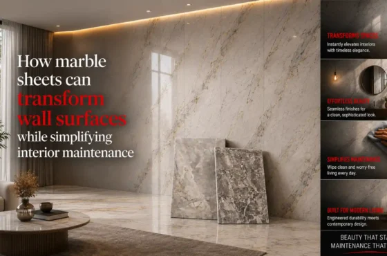 How marble sheets can transform surfaces while simplifying interior maintenance