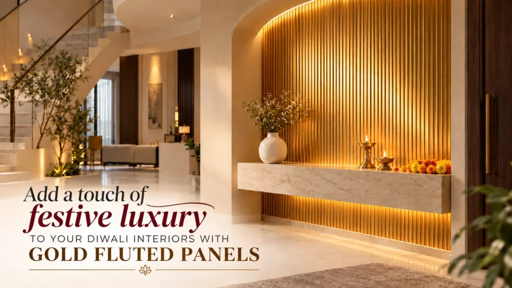 Add a touch of festive luxury to your Diwali interiors with gold fluted panels