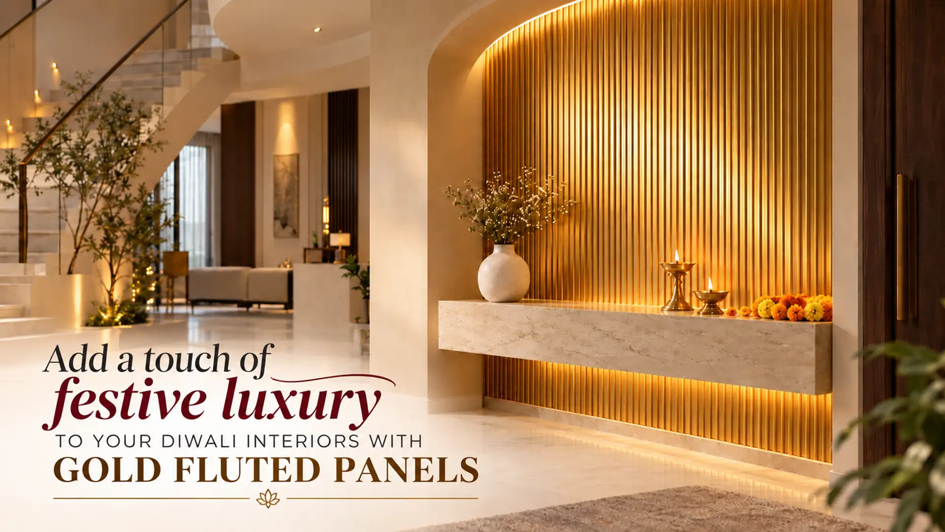 Luxurious modern foyer featuring a Gold Fluted Panel accent wall, elegant marble console, warm LED lighting, brass diyas and marigold decorations for Diwali.