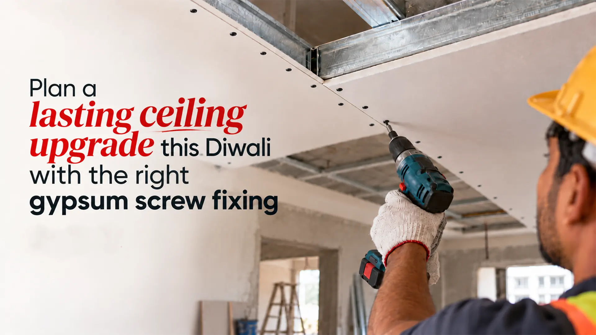 Construction worker using a power drill to install a Gypsum Screw into a gypsum board ceiling attached to metal framing, with multiple screw heads visible along the board edges